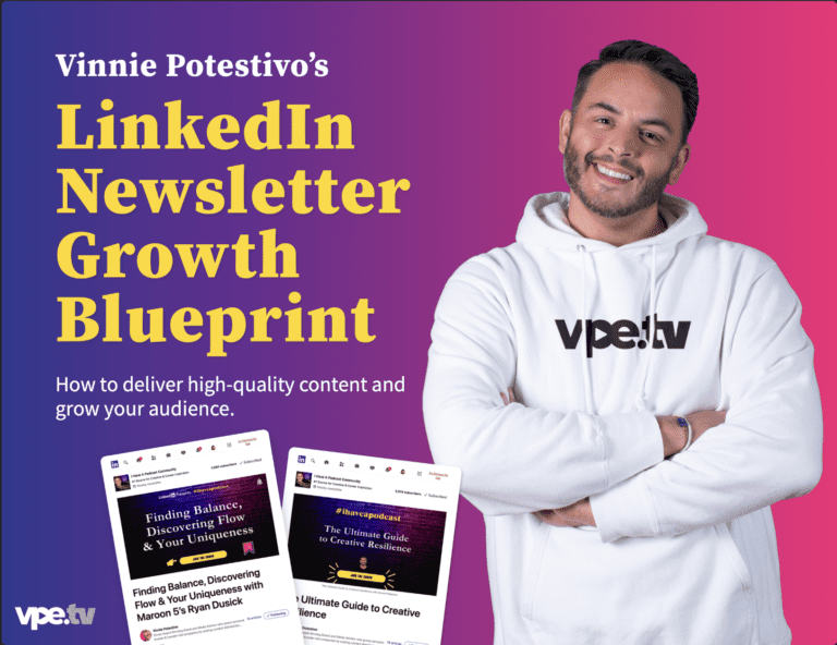 Vinnie Potestivo LinkedIn Newsletter Growth Blueprint